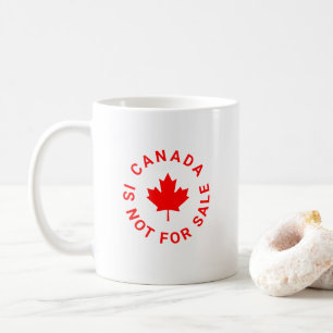 Canada is not for sale red maple leaf typography coffee mug