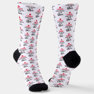 Canada is not for sale to the USA Canadian eh! Socks