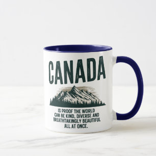 Canada Is Proof The World Can Be Kind Diverse Mug