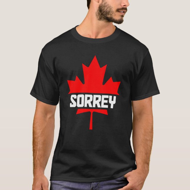 Canada Maple Leaf Sorrey Canadian Flag  1 T-Shirt (Front)