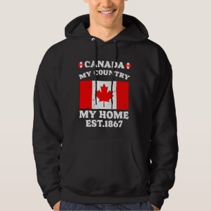 Canada My Country My home Proud Canadian Day Men W Hoodie