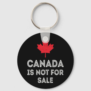 Canada Not For Sale – Proud and Patriotic Keychain