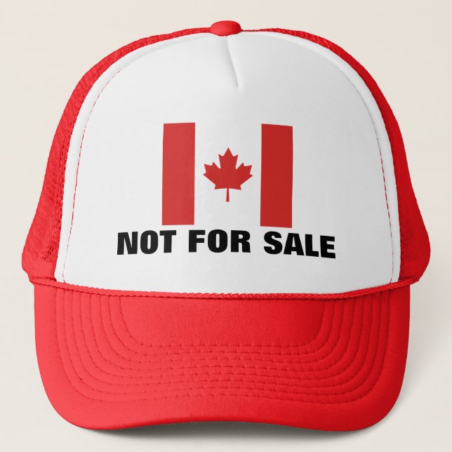Canada Not For Sale Trucker Hat (Front)