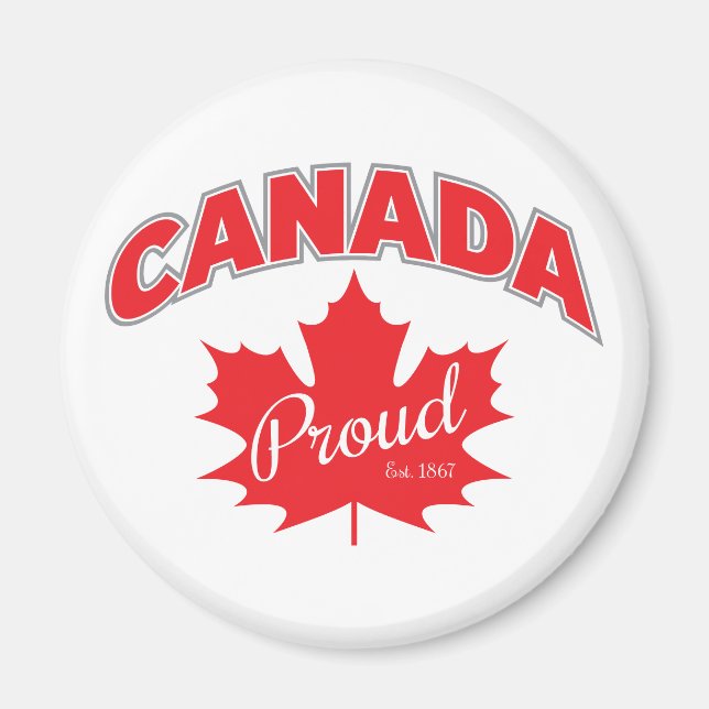 "Canada Proud Est. 1867" With Maple Leaf Graphic Magnet (Front)