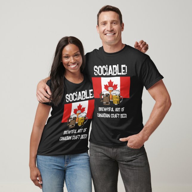CANADA Sociable Cheers Brewtiful Beer T-Shirt (Unisex)