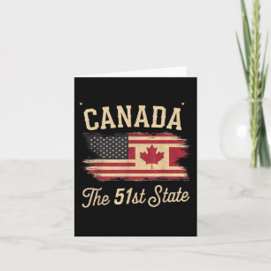 Canada The 51 State _ Trump Canada U.s State Card