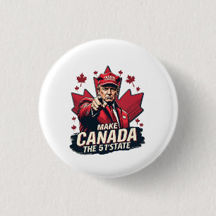 Canada the 51st State Trump Canadian 1 Inch Round Button