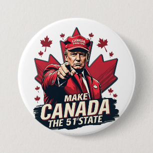 Canada the 51st State Trump Canadian 3 Inch Round Button