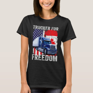 Canada Truck Freedom Convoy Canadian Trucker Rule  T-Shirt