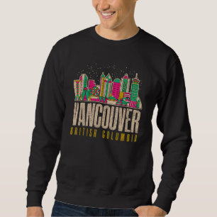 Canada Vancouver British Columbia Lovers Sweatshirt