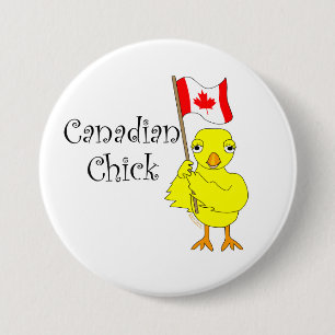 Canadian Chick 3 Inch Round Button