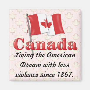 Canadian Dream Magnet