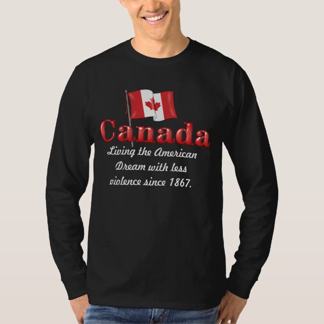 Canadian Dream T-Shirt (Front)