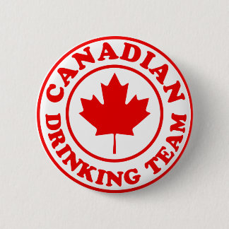 Canadian Drinking Team 2 Inch Round Button