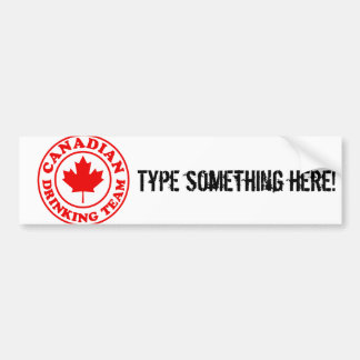 Canadian Drinking Team Bumper Sticker