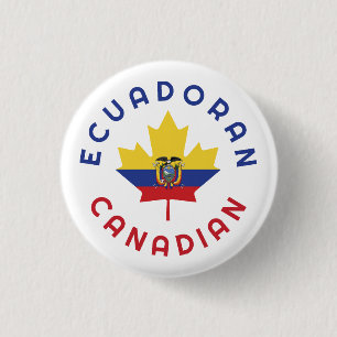 Canadian Ecuadoran  Roots 1 Inch Round Button