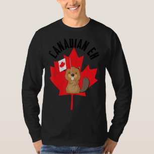 Canadian Eh Beaver Maple Leaf Flag Happy Canada Da T-Shirt