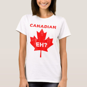 Canadian Eh? Maple Leaf T-Shirt