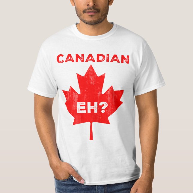 Canadian Eh? Maple Leaf T-Shirt (Front)