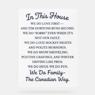 Canadian Family In This House  Acrylic Sign