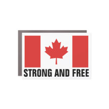 Canadian Flag Strong and FREE