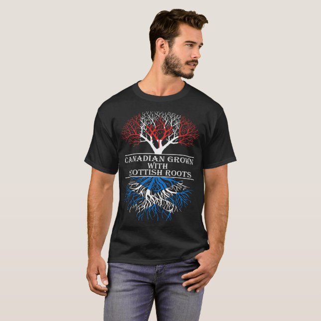 Canadian Grown With Scottish Roots Tshirt (Front Full)