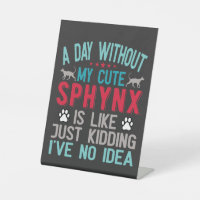 Canadian Hairless Sphynx Cat Owner Funny Saying