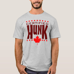 Canadian Maple Leaf Certified HUNK T-Shirt
