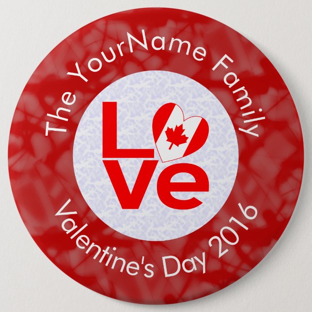 Canadian Red LOVE Flag Personalized  6 Inch Round Button (Front)