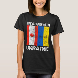 Canadian Support Ukrainian Canada We Stand With Uk T-Shirt