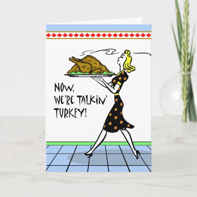 Canadian Thanksgiving, Big Turkey, Vintage Lady Holiday Card (Front)