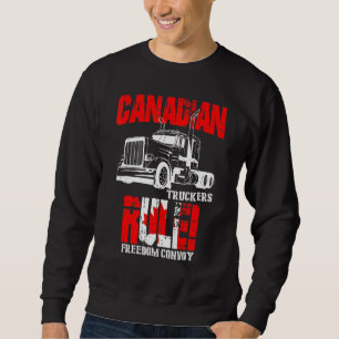 Canadian Truckers Rule Freedom Convoy 2022 Support Sweatshirt