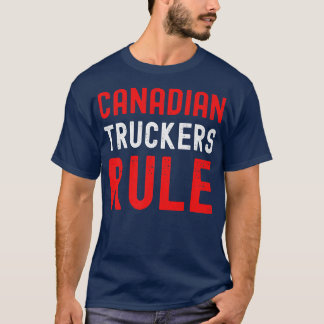 Canadian Truckers Rule Support Truck Drivers Vinta T-Shirt