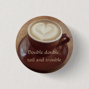 Canadian witchy coffee 1 inch round button