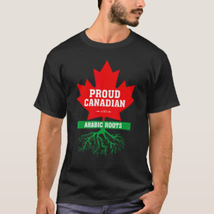 Canadian with Arabic roots Canadian Citizenship Ce T-Shirt