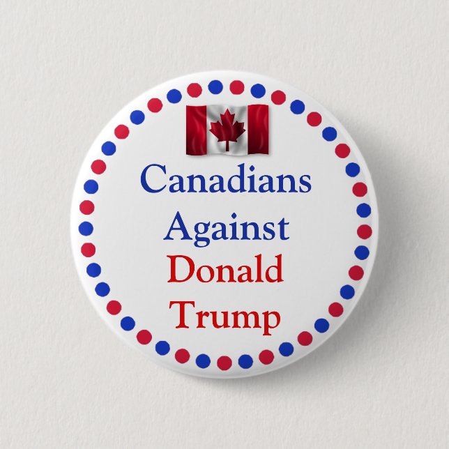Canadians Against Donald Trump Button (Front)