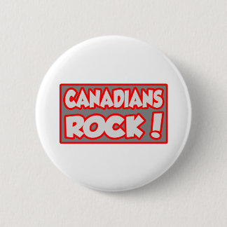 Canadians Rock! 2 Inch Round Button