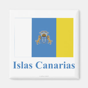 Canary Islands Flag with Name in Spanish Magnet