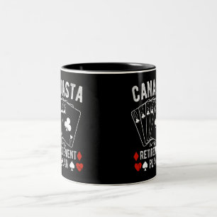 Canasta is my retirement plan Two-Tone coffee mug