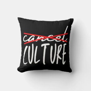 CANCEL CANCEL CULTURE funny sarcastic              Throw Pillow