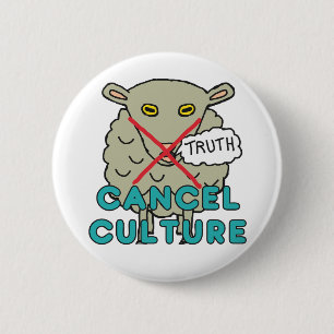 Cancel Culture 2 Inch Round Button