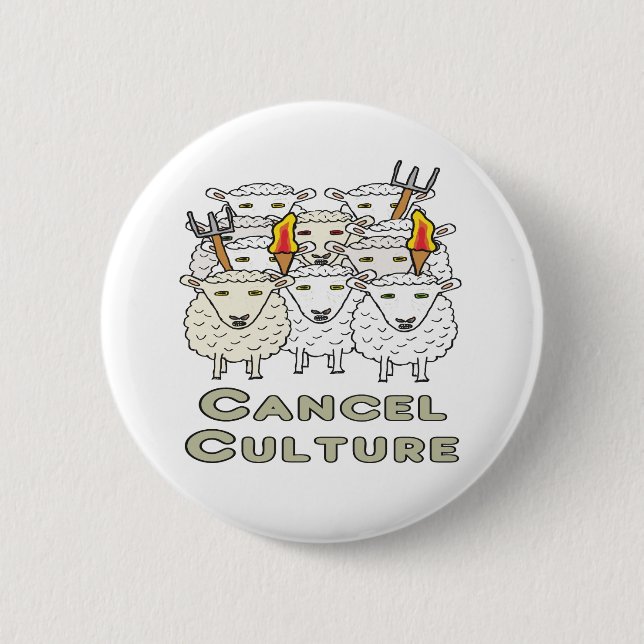 Cancel Culture Woke Mob 2 Inch Round Button (Front)