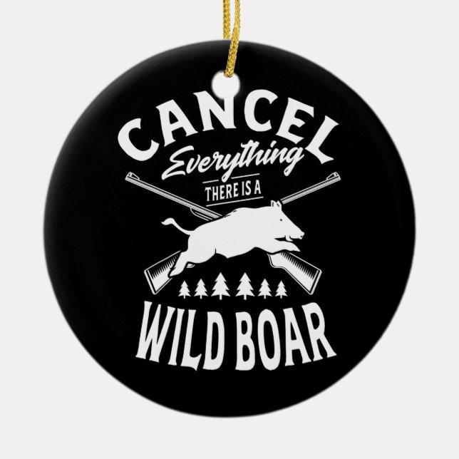 Cancel everything there is a wild boar for a ceramic ornament (Front)
