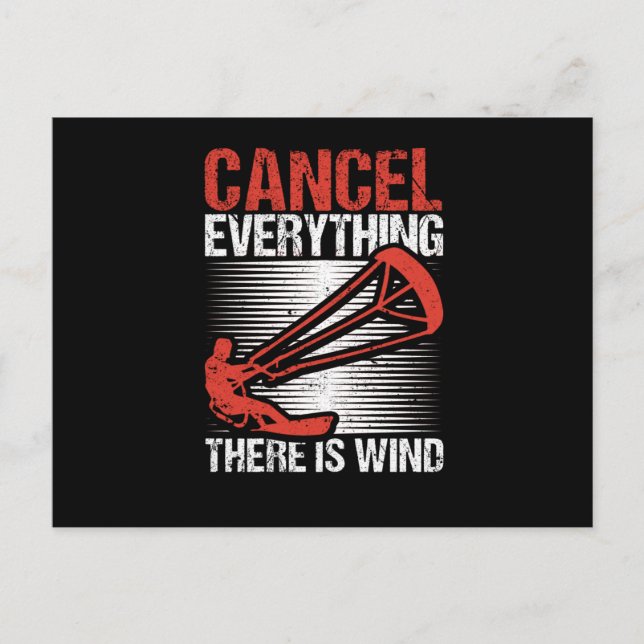 Cancel everything There is wind Funny Kitesurf Kit Postcard (Front)