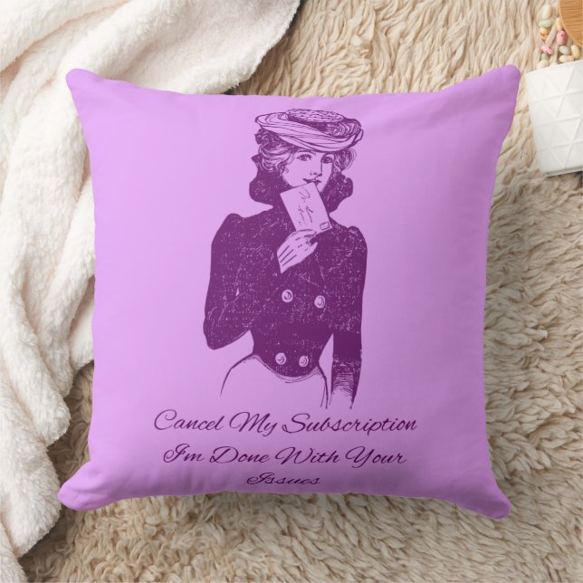 Cancel My Subscription I’m Done Throw Pillow (Blanket)