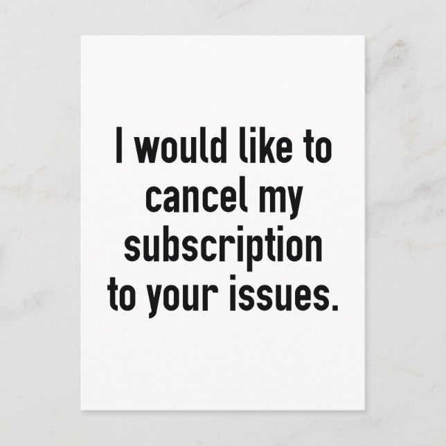 Cancel My Subscription Postcard (Front)