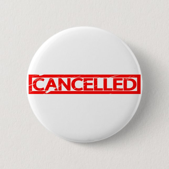 Cancelled Stamp 2 Inch Round Button (Front)