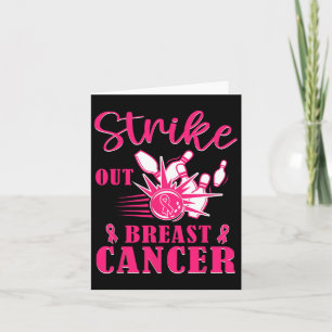 Cancer Awareness - Bowling Strike Out Pink Ribbon  Card