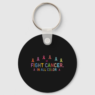 Cancer Awareness For Women All Cancer Problems Keychain