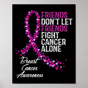Cancer Awareness Friends Fighter Support Poster